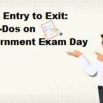 From Entry to Exit: Must-Dos on Government Exam Day